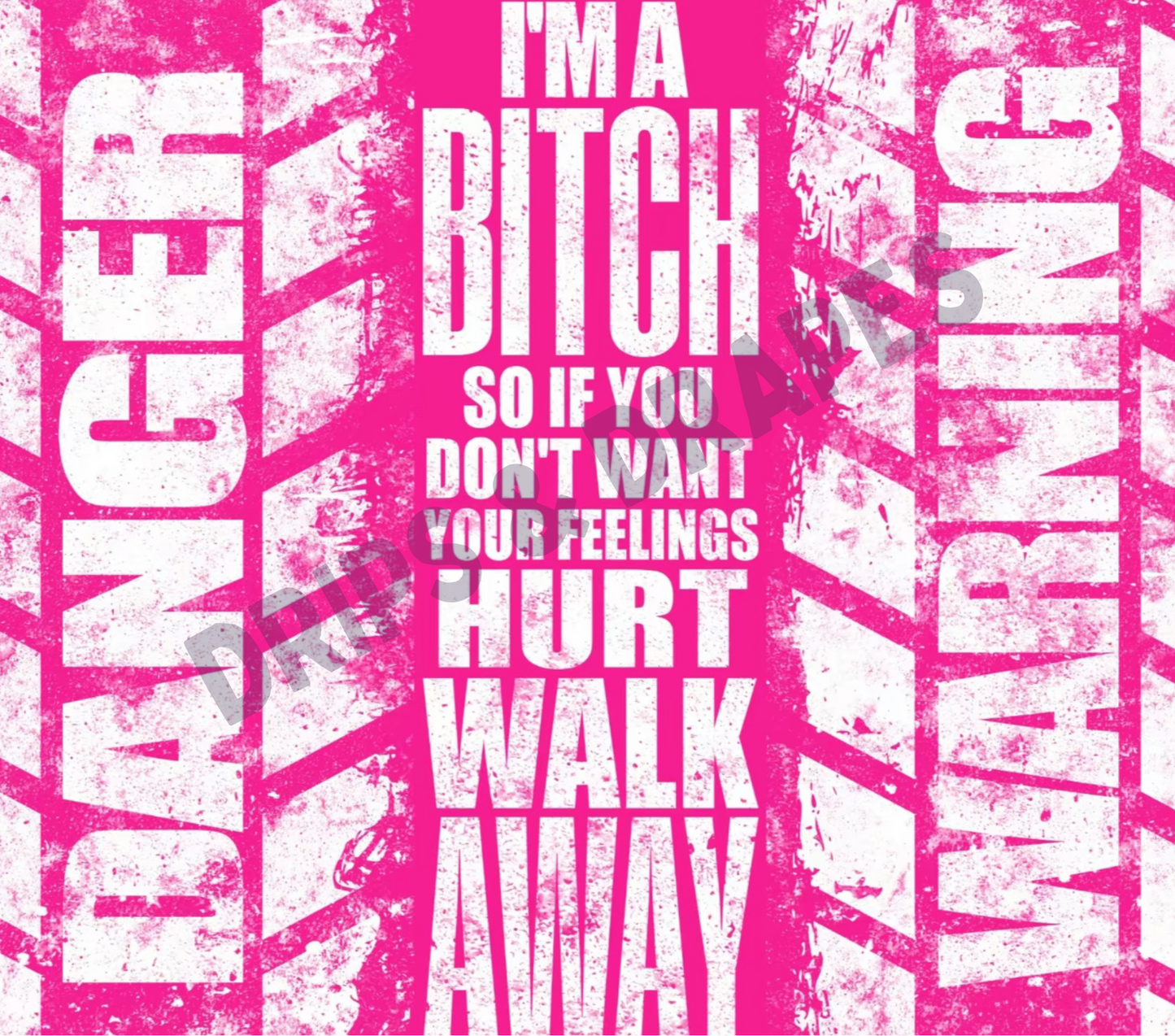 IM A BITCH