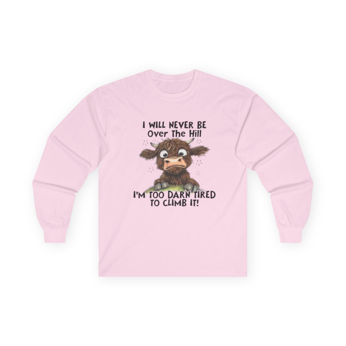 Over The Hill Sweatshirt
