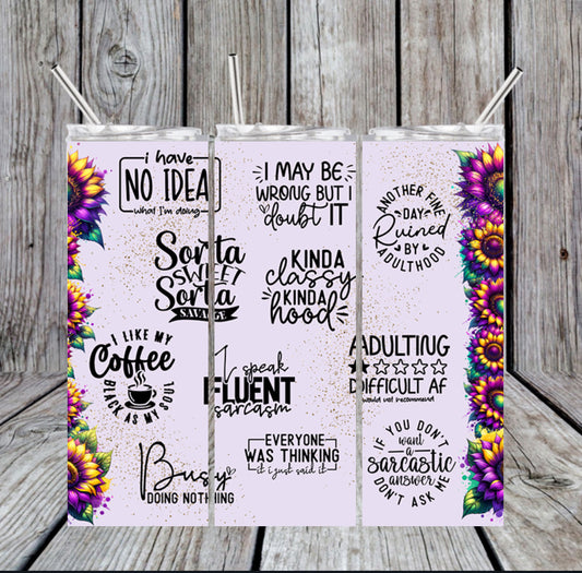 20oz Funny Sayings insulated Tumbler