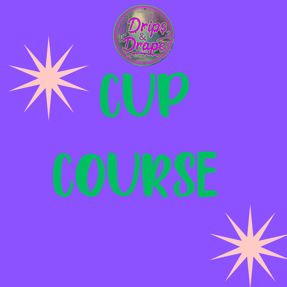 CUP COURSE