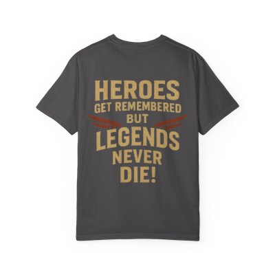 Hero's and Legends Tshirt